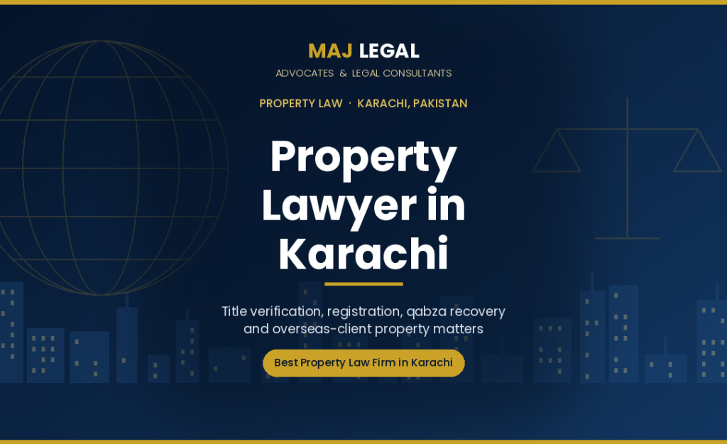 Property Lawyer in Karachi (Sindh-Pakistan)