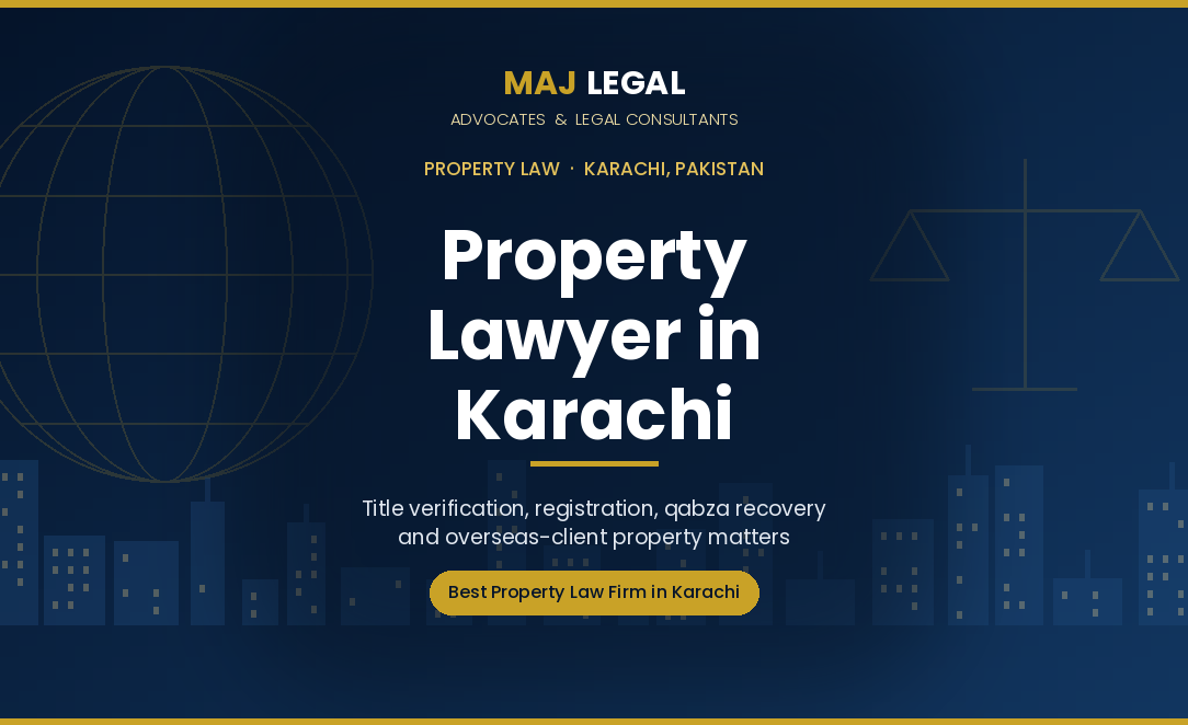 property-lawyer-in-karachi-maj-legal-featured